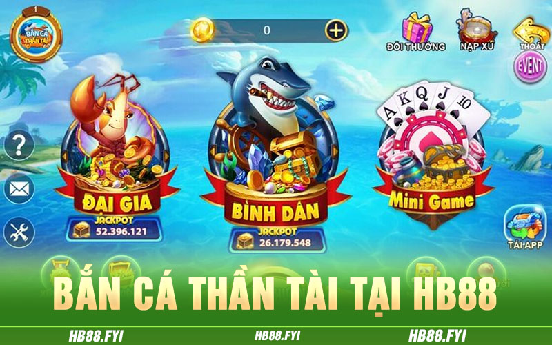 Bắn Cá Thần Tài tại HB88